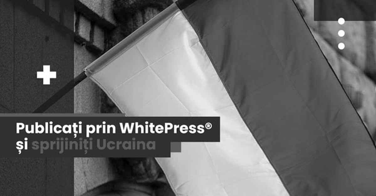 WhitePress - Sprijinim Ucraina, Parteneriate noi și alte noutăți la început de martie